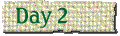 Day 2